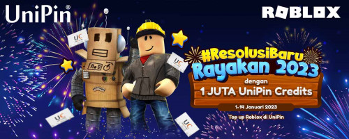 #ResolusiBaru – Rayakan 2023 dengan Top Up Roblox dan Menangkan 1 JT UniPin Credits